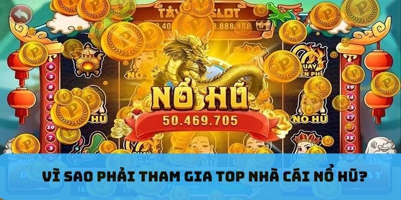 Lý giải sự hấp dẫn của nhà cái uy tín nổ hũ