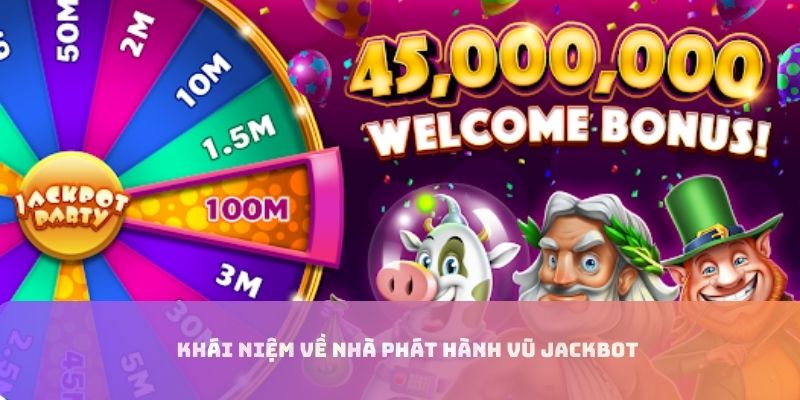 Thuật ngữ nhà phát hành vũ jackbot