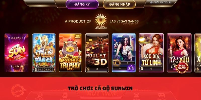 Trò chơi cá độ Sunwin